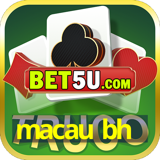 macau bh